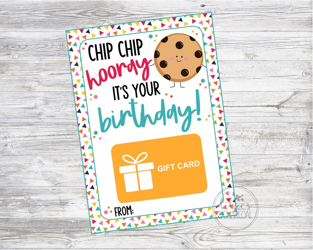 Printable Chip Chip Hooray Cookie Birthday Gift Card Holder. Cookie ...