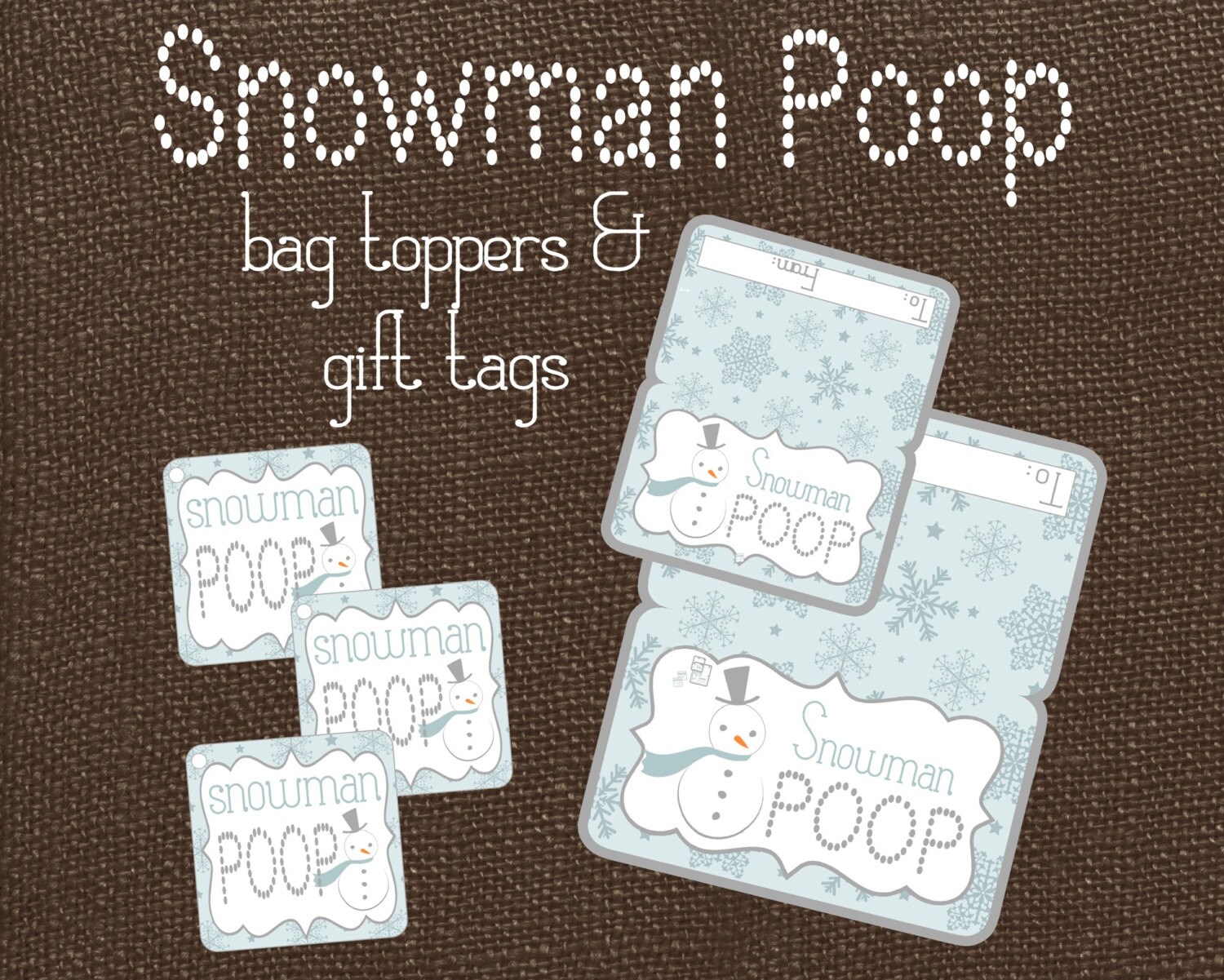 Adornos para bolsas de caca de muñeco de nieve y etiquetas de regalo. Perfecto para regalos de vecinos, adornos de calcetines, regalos de aula. Descarga digital instantánea