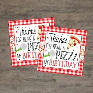 Printable Mini Pizza Box Label Squares. Pizza Party Favor Box Tags. Thanks For Being A Pizza My Birthday. Instant Digital Download.