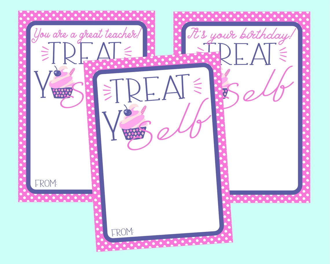 Treat Yoself! Frozen Yogurt Gift Card Holder Cards for Teacher's ...