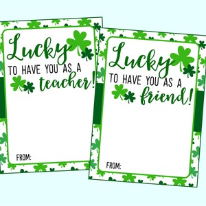 Printable St. Patrick&#39;s Day Gift Card Holder. Lucky To Have You As A Friend/Teacher. Instant Digital Download for Teacher Gift.