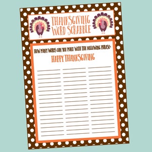 May include: A printable Thanksgiving word scramble game with a brown and white polka dot background. The game features two cartoon turkeys and the text "THANKSGIVING WORD SCRABBLE". The game asks "HOW MANY WORDS CAN YOU MAKE WITH THE FOLLOWING PHRASE: HAPPY THANKSGIVING".