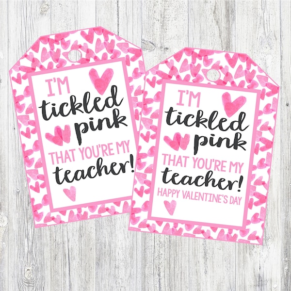 Tickled Pink Teacher Valentine's Day Tags. I'm Tickled Pink That You're My Teacher. Instant Digital Download Files.