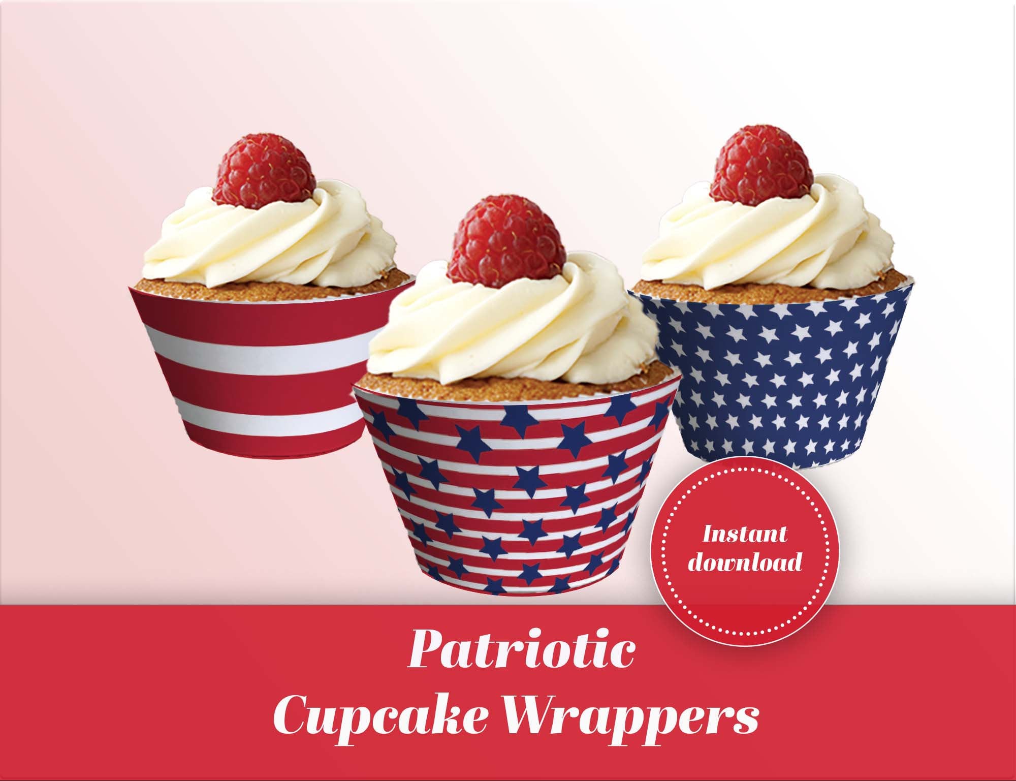 Independence Day Cupcake Wrappers printable Patriotic party 4th of July party decor American flag stars and stripes red white