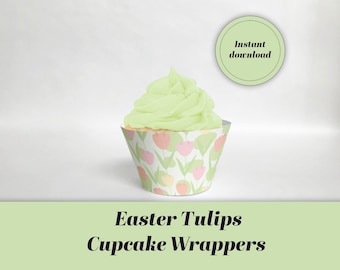 Easter Tulips Cupcake Wrappers: Floral Spring Print (Digital Download)