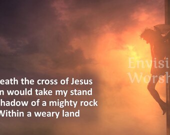 Beneath The Cross Of Jesus PowerPoint - Widescreen Size