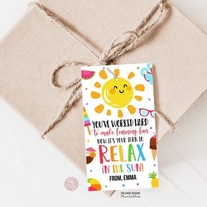 Summer Teacher Appreciation Gift Tag Your Turn to Relax in the Sun Tag ...