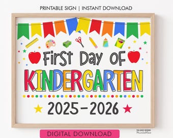 First Day of Kindergarten Sign Printable Back to School Sign Poster Photo Prop First Day of School Kindergarten Sign Instant Download