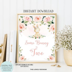 Some Bunny is Two Sign Bunny 2nd Birthday Sign Floral Pink Easter Bunny ...