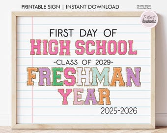 First Day of High School Sign, First Day of Freshman Year Sign, Class of 2029, INSTANT DOWNLOAD Printable 9th Grade Back to School Sign