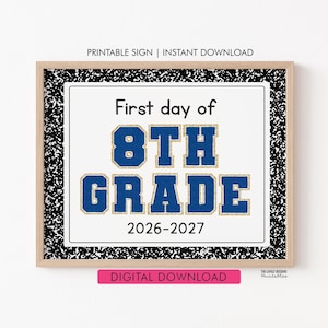 First Day of 8th Grade Sign, First Day of Eighth Grade Sign Printable Chalkboard First Day of School Photo Prop File Instant Download