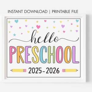 Girl First Day of PRESCHOOL Sign INSTANT DOWNLOAD Photo Prop Printable Back to School Sign Chalkboard Hello Preschool Sign