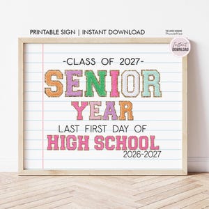 First Day of Senior Year Sign, First Day of 12th Grade Sign, Class of 2027 INSTANT DOWNLOAD, Senior Back to School Sign Chalkboard Printable