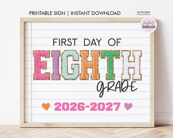 First Day of 8th Grade Sign, Printable First Day of Eighth Grade Sign Chalkboard Back to School Sign, Photo Prop File Instant Download