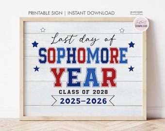 Last day of Sophomore Year Sign, Last Day of 10th grade Sign INSTANT DOWNLOAD, High School Sign Last Day of School Sign Chalkboard Printable