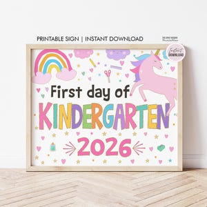 Unicorn First Day of Kindergarten Grade Sign Girl Modern Unicorn First Day of Kindergarten Sign Printable Photo Prop INSTANT DOWNLOAD