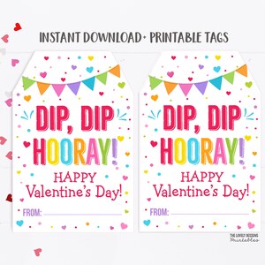 Valentine Gift Tags Dip Dip Hooray Valentine&#39;s Day Valentines Kids Classroom School Teacher PTO PTA Candy Treat Tag Instant Download