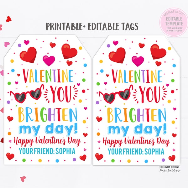 You Brighten My Day Valentine Sunglasses Valentine's Day Gift Tags Valentine Kids Preschool Valentines Classroom Printable Editable Template