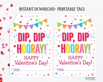 Valentine Gift Tags Dip Dip Hooray Valentine's Day Valentines Kids Classroom School Teacher PTO PTA Candy Treat Tag Instant Download