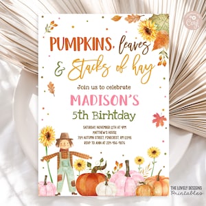 May include: Fall-themed birthday invitation with a watercolor illustration of pumpkins, leaves, and a scarecrow. The text reads "Pumpkins, leaves & stacks of hay. Join us to celebrate Madison's 5th Birthday. Saturday, November 12th at 4PM. Matthew's House. 789 Autumn Street, Pinecrest, RM 12345. RSVP to Ann at 234-456-9876."