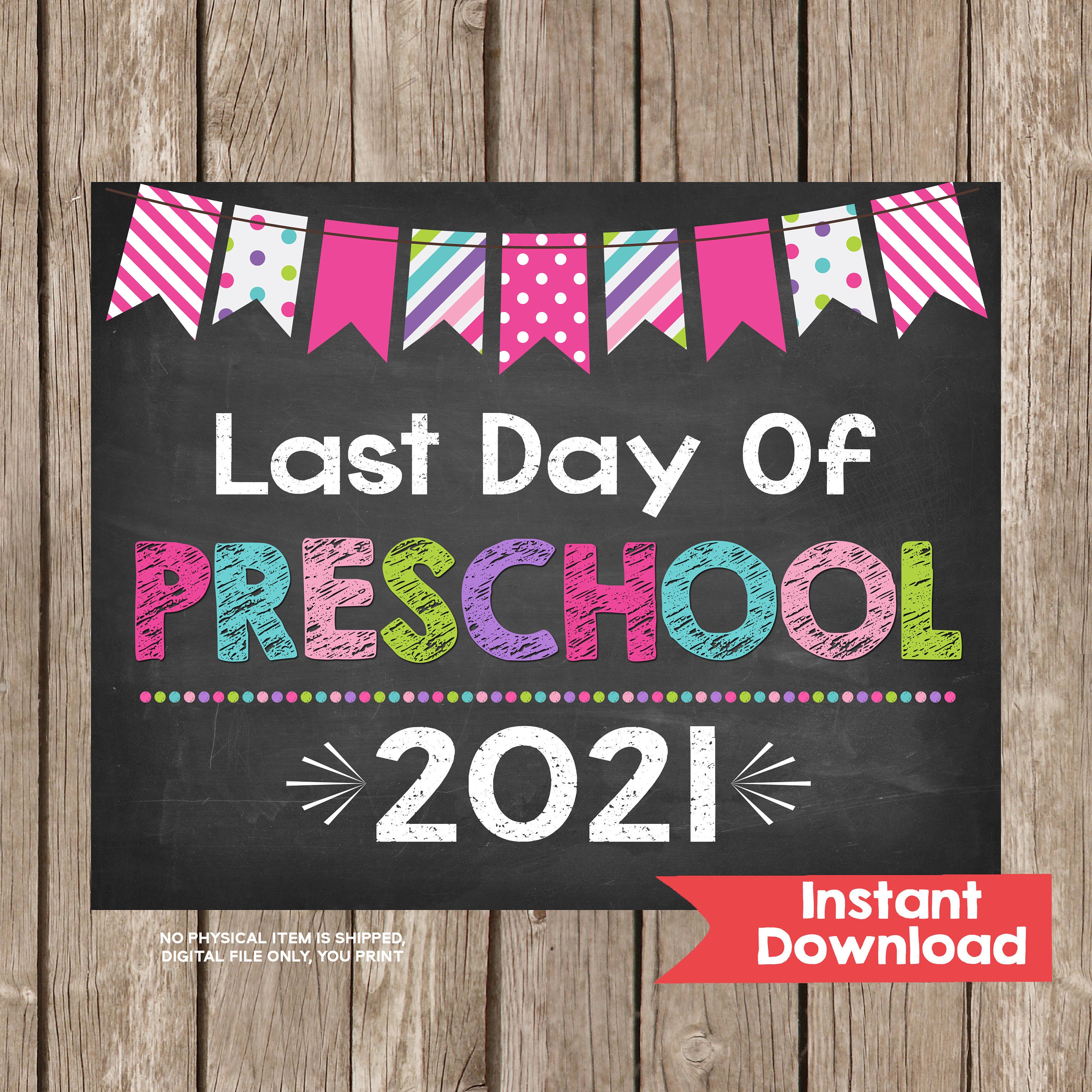 Last Day of Preschool Sign 8x10 INSTANT DOWNLOAD Photo Prop Etsy