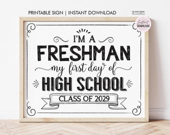 First day of Freshman Year Sign, First Day of 9th Grade Sign, Class of 2029, INSTANT DOWNLOAD High School Back to School Sign Printable