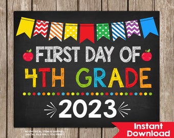 First Day of 4th Grade Sign 8x10 INSTANT DOWNLOAD Photo Prop First Day of Fourth Grade Sign Back to School Sign Chalkboard Digital Printable