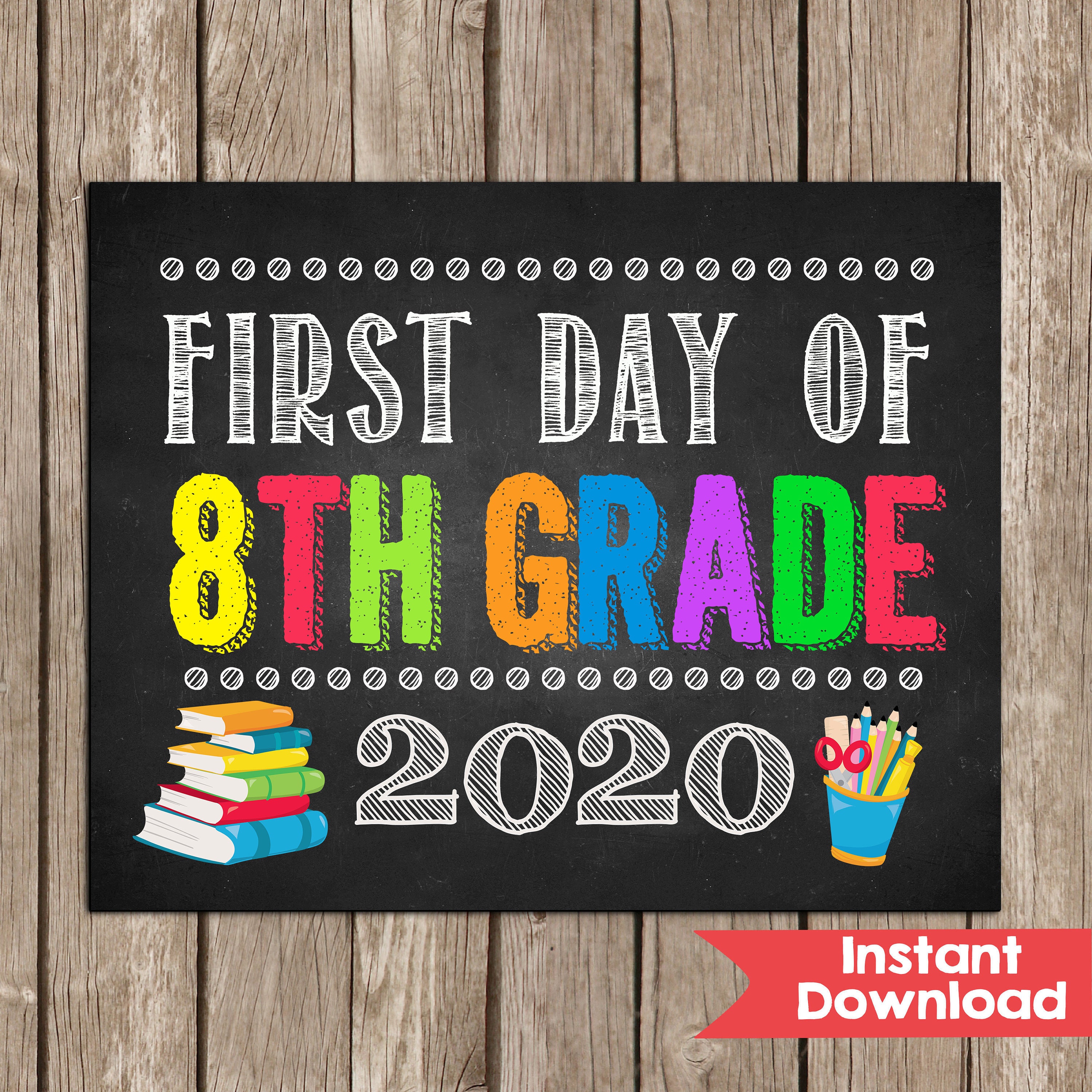 1st Day Of 8th Grade Free Printable