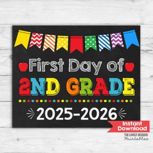 First Day of 2nd Grade Sign: Chalkboard Printable (Digital Download 8x10 JPEG & PDF)