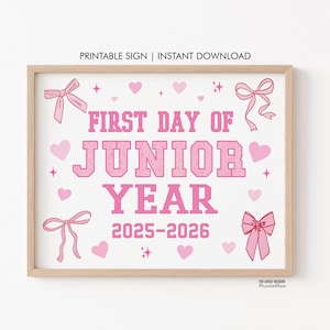 First day of Junior Year Sign, Bow Printable Junior Year Sign First Day of 11th grade, INSTANT DOWNLOAD, First Day of School Sign Digital