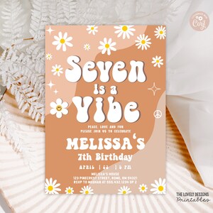 Editable Groovy 7th Birthday Invitation Seven is a Vibe Daisy Groovy Invite Party Hippie Retro 70&#39;s Festival Vibes PRINTABLE DOWNLOAD NCR1