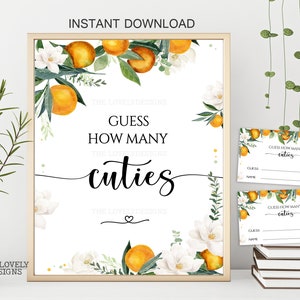 May include: Printable baby shower game sign with white flowers and orange citrus fruit illustrations. The sign says "Guess How Many Cuties".