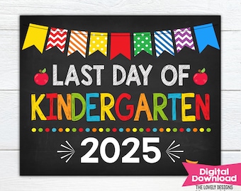 Last Day of Kindergarten Sign, School Sign,Last Day of Kindergarten Chalkboard, Photo Prop Last Day of School,Digital File,Instant Download