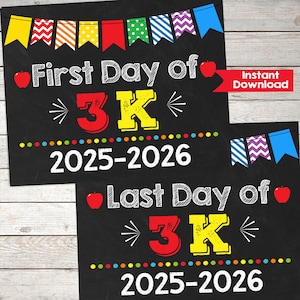 First Day and Last day of 3K Sign INSTANT DOWNLOAD Photo Prop, Back to School Sign Chalkboard Digital Printable