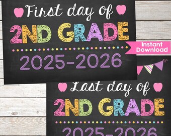 First Day and Last Day of 2nd Grade Sign First Day of Second Grade INSTANT DOWNLOAD Photo Prop, Printable Back to School Sign Chalkboard