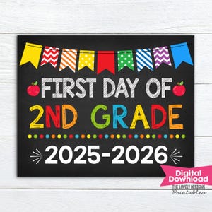 First Day of 2nd Grade Sign: Chalkboard Photo Prop (Digital Printable)
