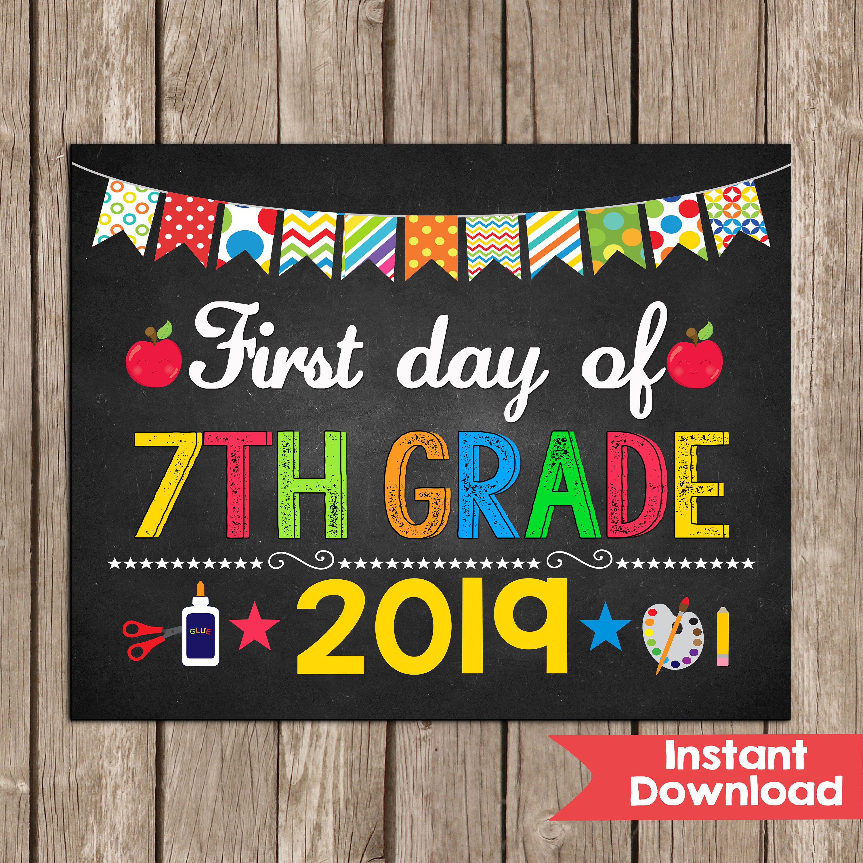 First Day of 7TH GRADE Sign 8x10 INSTANT DOWNLOAD Photo Prop Etsy