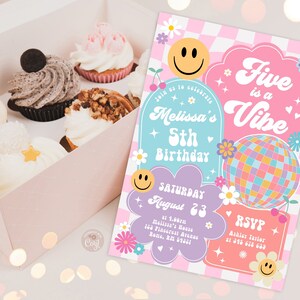 May include: A pink and blue birthday invitation with a disco ball, flowers, and the text "Five is a Vibe" and "Melissa's 5th Birthday".