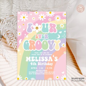 EDITABLE Four Ever Groovy Invitation Daisy Groovy 4th Birthday Rainbow ...