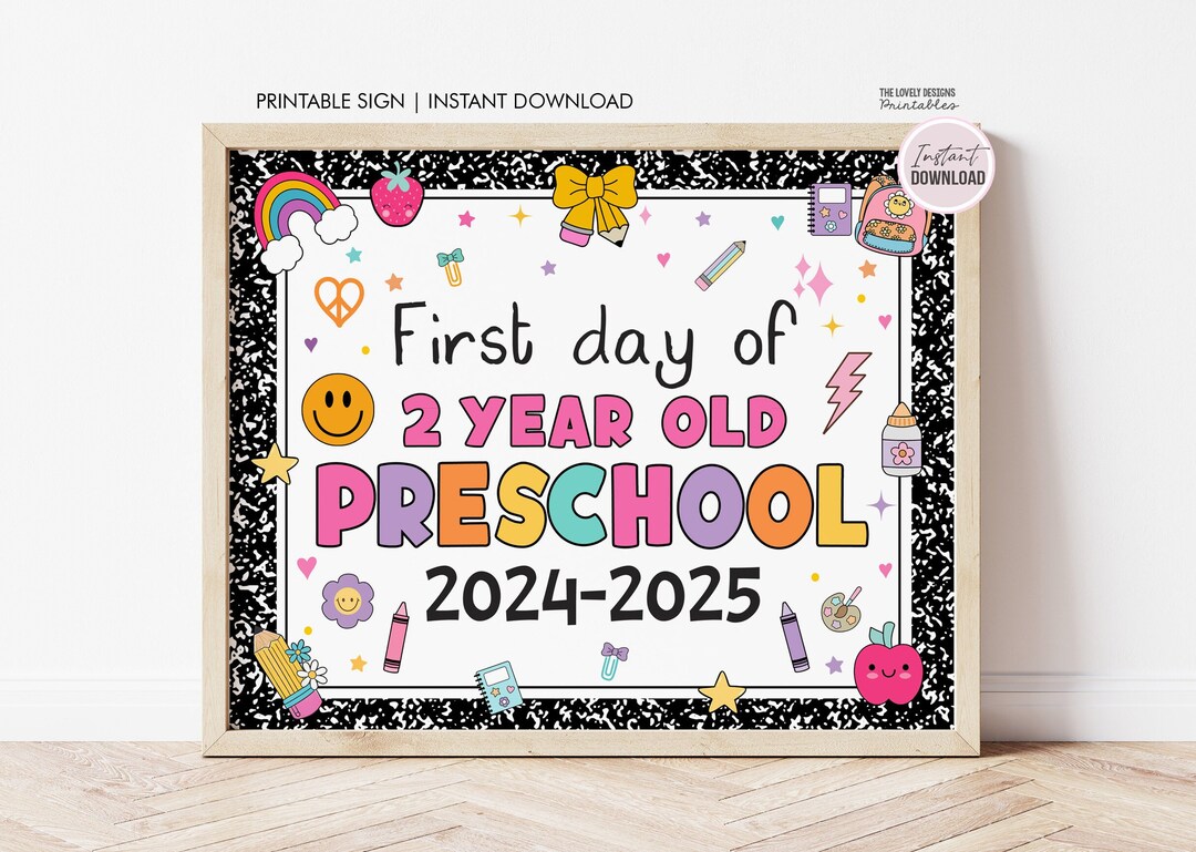 first-day-of-2-year-old-preschool-sign-instant-download-photo-prop