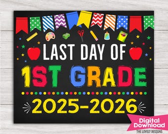 Letrero del último día de primer grado DESCARGA INSTANTÁNEA Accesorio para fotos Letrero del último día de primer grado Pizarra del último día de clases Imprimible digital