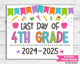 Letrero para el último día de cuarto grado, para niña, descarga instantánea, accesorio para fotos, letrero para el último día de cuarto grado, pizarra, imprimible digitalmente