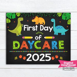Dinosaur First Day of Daycare Sign,INSTANT DOWNLOAD Photo Prop,Dinosaur First Day of Nursery School Sign Chalkboard,Back to school Printable