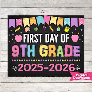Girl&#39;s 9th Grade First Day Sign: Chalkboard Photo Prop (Digital Printable)