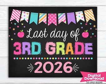 Girl Last Day of 3rd Grade Sign, Last Day of Third Grade Sign Printable Chalkboard Last Day of School Sign,File Instant Download