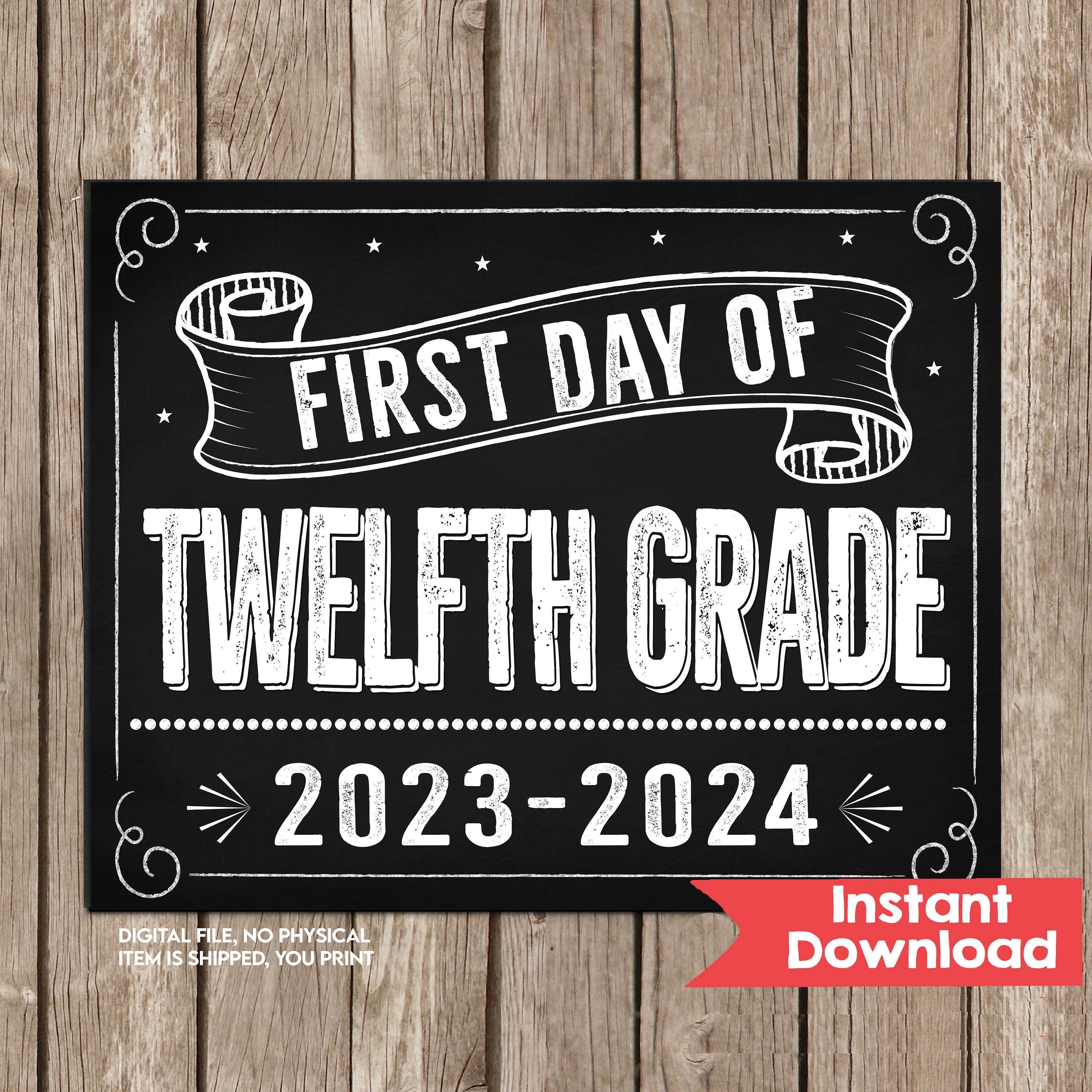 First Day of 12th Grade Sign Printable