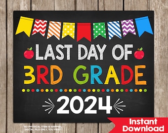 Last Day of 3rd Grade Sign, Last day of Third grade sign, INSTANT DOWNLOAD Photo Prop Last Day of School Chalkboard, Digital Printable