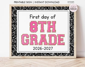 Girl First Day of 8th Grade Sign, Printable First Day of Eighth Grade Sign Chalkboard Back to School Sign, Photo Prop File Instant Download