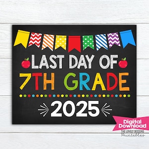 7年生の最終日の看板、7年生の最終日の看板、インスタントダウンロード写真小道具学校最終日の黒板、デジタル印刷可能