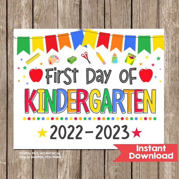 First Day of Kindergarten Sign Printable Back to School Sign - Etsy